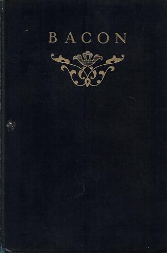 Francis Bacon Selections: With Essays By Macaulay And S. R. Gardiner by E. F. Matheson and P. E. Matheson