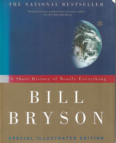 A Short History Of Nearly Everything by Bill Bryson