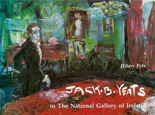Jack B. Yeats In The National Gallery Of Ireland by Hilary Pyle