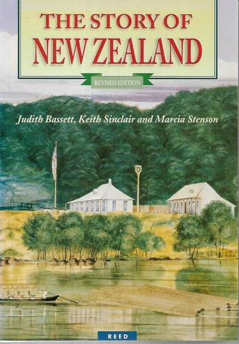 The Story Of New Zealand by Judith Bassett and Keith Sinclair and Marcia Stenson