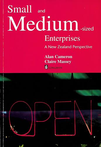 Small And Medium Sized Enterprises: A New Zealand Perspective by Alan Ferguson Cameron and Claire Massey