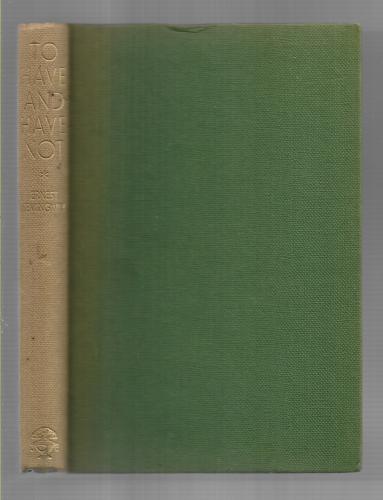 To Have And Have Not by Ernest Hemingway