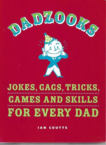 Dadzooks by Ian Coutts