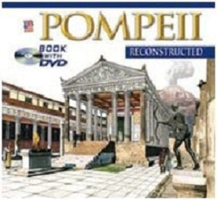 POMPEII Reconstructed Book With DVD by Maria Antonietta Lozzi Bonaventura