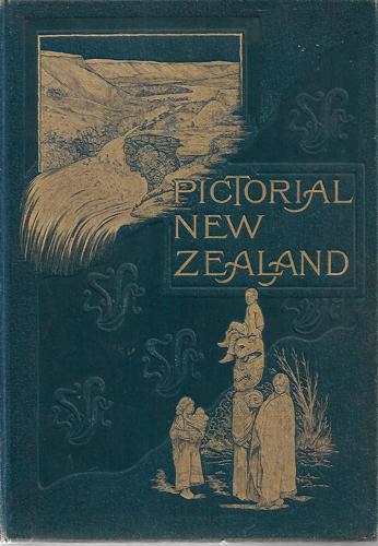 Pictorial New Zealand by W. B. Perceval