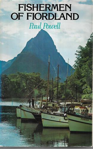 Fishermen of Fiordland  by Paul Powell