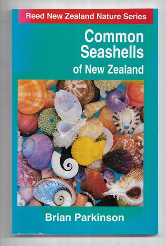 Common Seashells Of New Zealand by Brian Parkinson