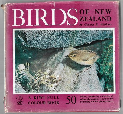 Birds of New Zealand by Gordon R. Williams