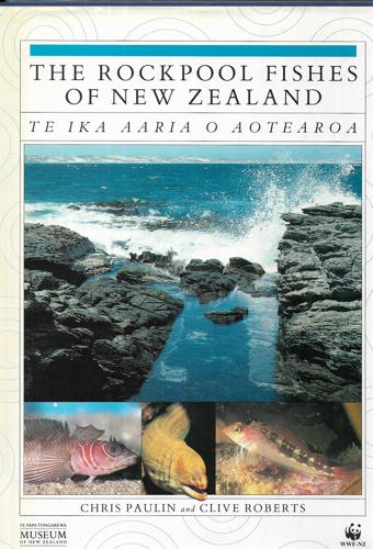 The Rockpool Fishes Of New Zealand by Chris Paulin and Clive Roberts