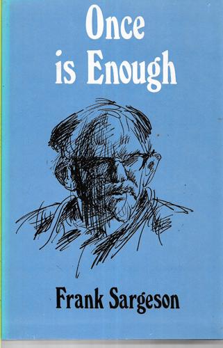 Once Is Enough: A Memoir by Frank Sargeson