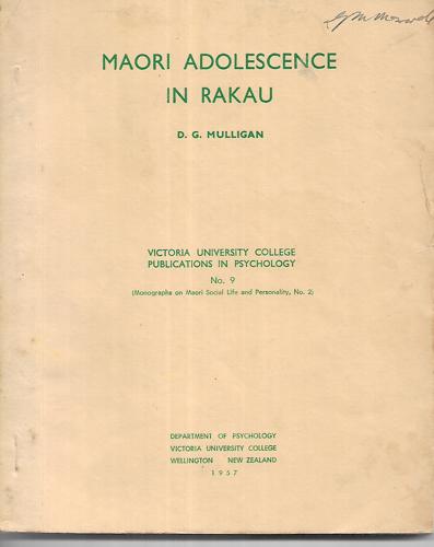 Maori Adolescence In Rakau: A Thematic Apperception Test Study by David Glenn Mulligan