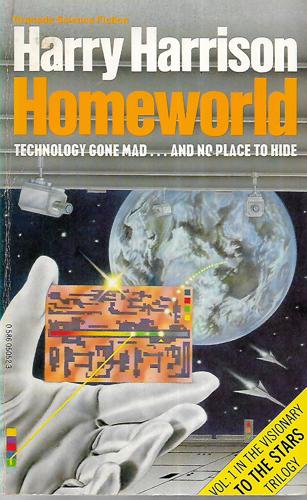 Homeworld : Vol 1 by Harry Harrison