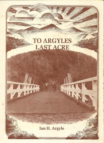 To Argyles Last Acre by Ian H. Argyle