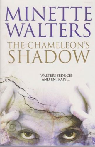 The Chameleon's Shadow by Minette Walters