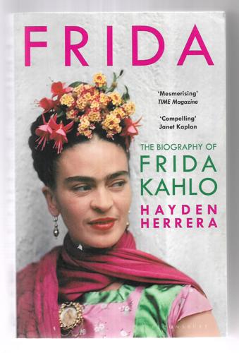 Frida: The Biography Of Frida Kahlo by Hayden Herrera