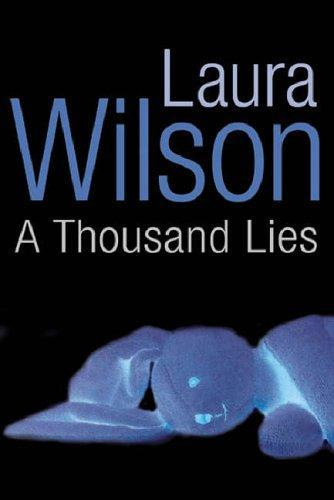 A Thousand Lies by Laura Wilson