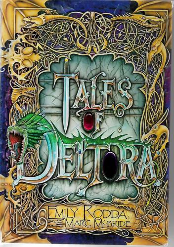 Tales Of Deltora by Marc McBride and Emily Rodda