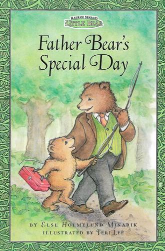 Father Bear's Special Day (Maurice Sendak's Little Bear) (Festival Reader) by Else Holmelund Minarik