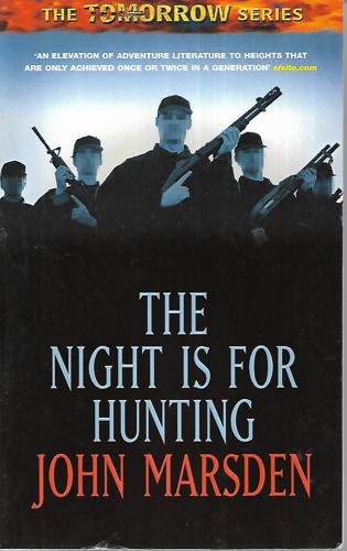 The Night Is for Hunting by John Marsden