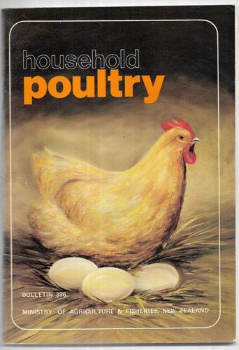 Household Poultry by Ministry Of Agriculture & Fisheries, New Zealand