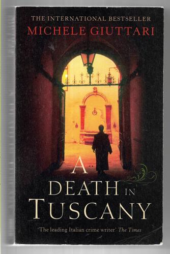 A Death In Tuscany by Michele Giuttari