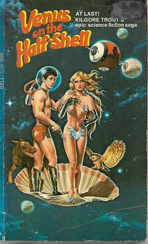 Venus On The Half-Shell by Kilgore Trout