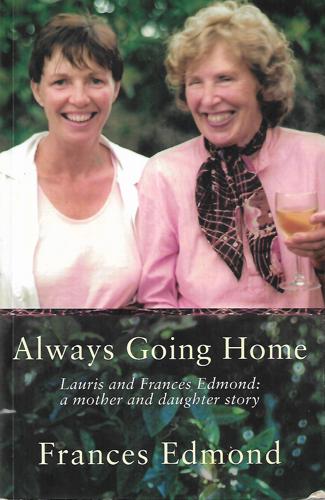 Always Going Home by Frances Edmond