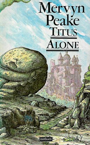 Titus Alone by Mervyn Peake