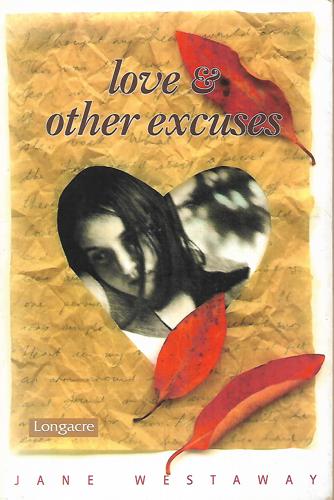 Love and Other Excuses by Jane Westaway