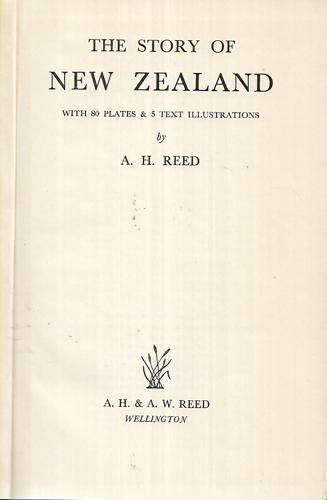 The Story Of New Zealand by Alfred Hamish Reed