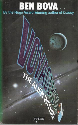 Voyagers II: The Alien Within by Ben Bova