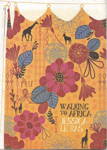 Walking To Africa by Jessica Le Bas