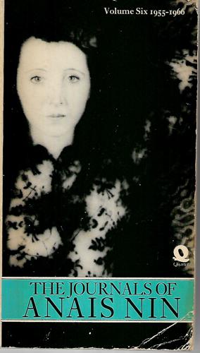 The Journals Of Anai͏̈s Nin: Vol 6: 1955-1966 by Anais Nin