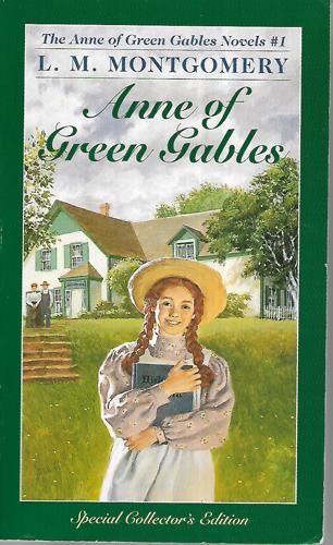 Anne Of Green Gables by L. M. Montgomery