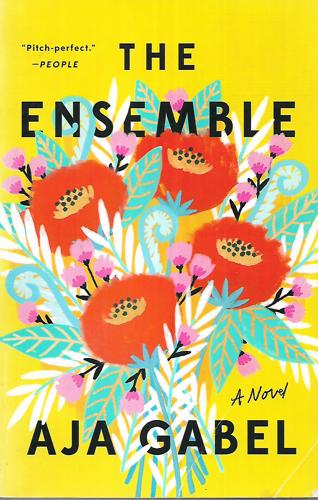 The Ensemble: A Novel by Aja Gabel
