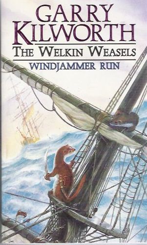 The Windjammer Run (Welkin Weasels) by Garry Kilworth