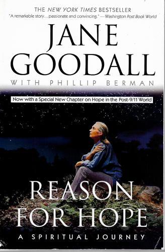 Reason For Hope: A Spiritual Journey by Phillip Berman and Jane Goodall