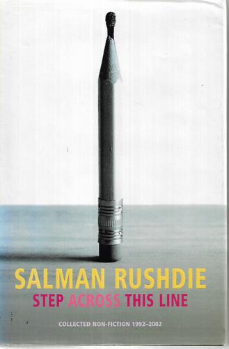 Step Across This Line by Salman Rushdie