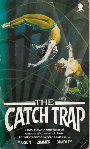 The Catch Trap by Marion Zimmer Bradley