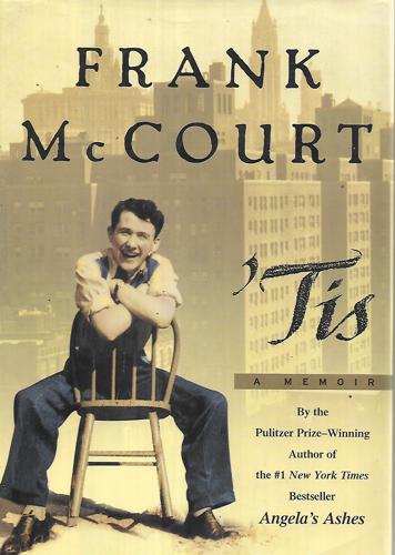 Tis: A Memoir by Frank McCourt