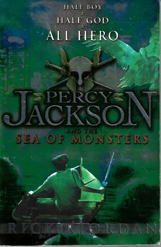 Percy Jackson and the Sea of Monsters by Rick Riordan