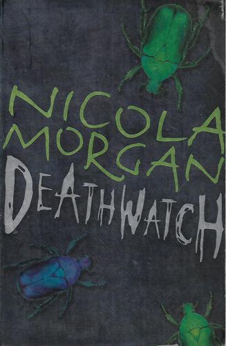 Deathwatch by Nicola Morgan