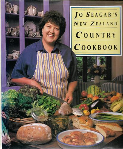 Jo Seagar's New Zealand Country Cookbook by Jo Seagar