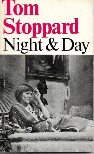 Night And Day by Tom Stoppard