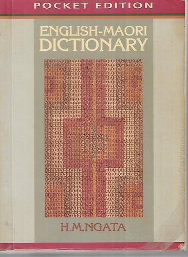 English-Maori dictionary by H. M. Ngata