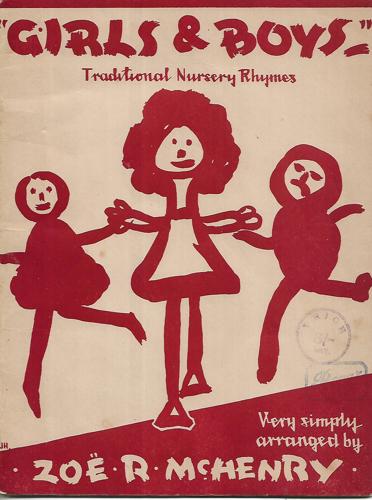 Girls And Boys: Traditional Nursery Rhymes by Zoe Rosalind McHenry