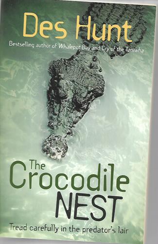 The Crocodile Nest by Des Hunt