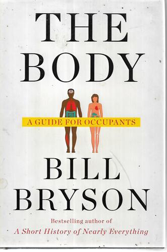 The Body: A Guide For Occupants by Bill Bryson