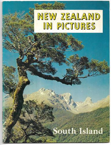 New Zealand In Pictures: South Island : A Selection Of Colour Plates by Jean Bigwood and Kenneth Bigwood