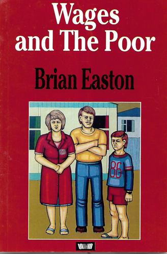 Wages & The Poor by B. Easton